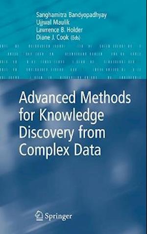 Advanced Methods for Knowledge Discovery from Complex Data