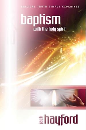 Explaining Baptism in the Holy Spirit