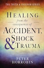 Healing from the consequences of Accident, Shock and Trauma 