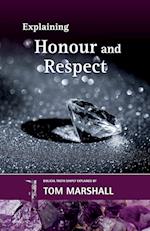 Explaining Honour and Respect