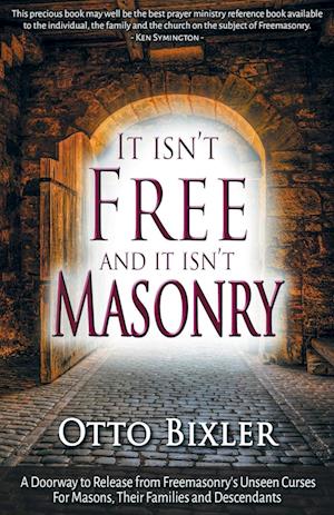 It Isn't Free and It Isn't Masonry