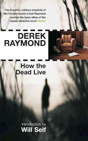 How the Dead Live