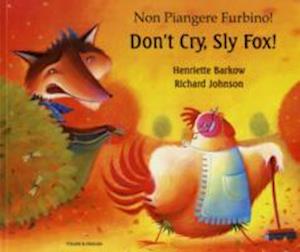 Don't cry sly fox (English/Italian)