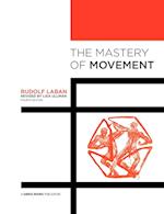 The Mastery of Movement