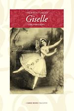 The Ballet Called Giselle