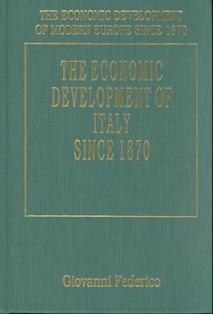 THE ECONOMIC DEVELOPMENT OF ITALY SINCE 1870