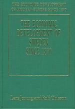 The Economic Development of Sweden since 1870