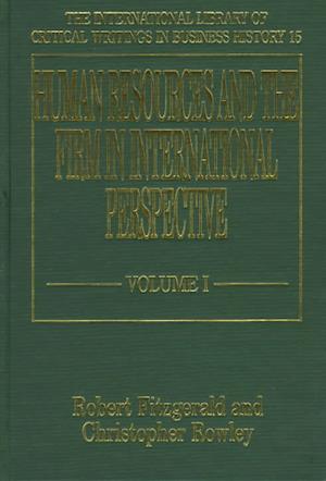 Human Resources and the Firm in International Perspective