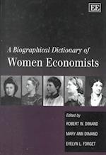 A Biographical Dictionary of Women Economists