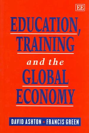 Education, Training and the Global Economy