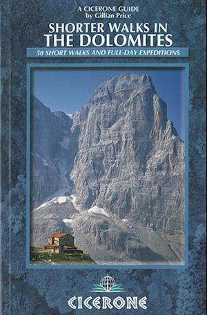 Shorter Walks in The Dolomites (2nd ed. Feb. 2012)