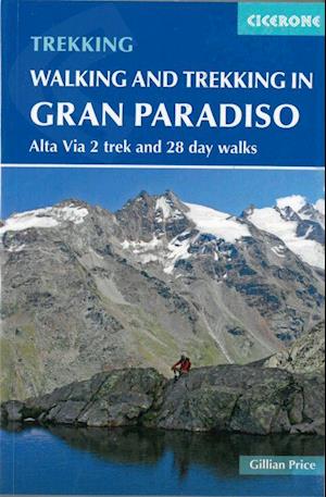 Walking and Trekking in Gran Paradiso