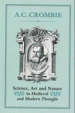 Science, Art and Nature in Medieval and Modern Thought