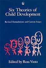 Six Theories of Child Development