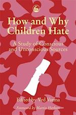 How and Why Children Hate