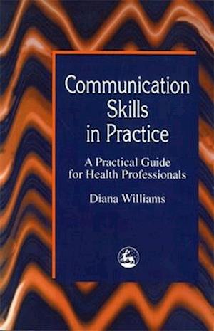 Communication Skills in Practice