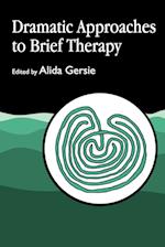 Dramatic Approaches to Brief Therapy