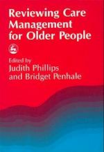 Reviewing Care Management for Older People