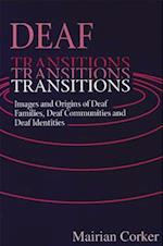 Deaf Transitions