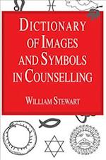 Dictionary of Images and Symbols in Counselling