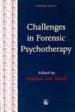 Challenges in Forensic Psychotherapy