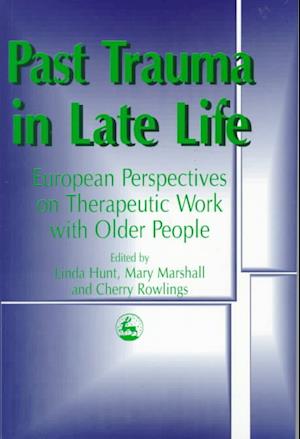 Past Trauma in Late Life