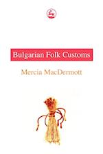 Bulgarian Fold Customs