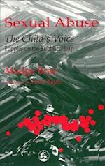 Sexual Abuse: The Child's Voice