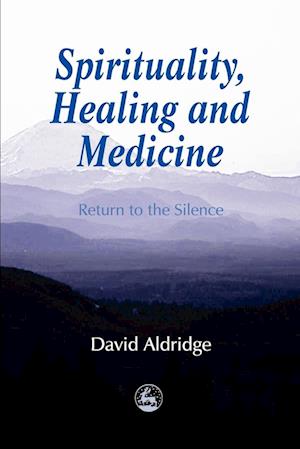 Spirituality, Healing and Medicine