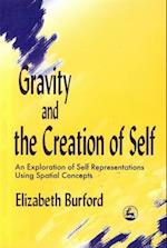Gravity and the Creation of Self