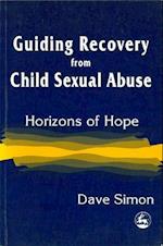 Guiding Recovery from Child Sexual Abuse