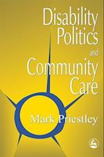 Disability Politics and Community Care