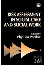 Risk Assessment in Social Care and Social Work