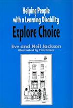 Helping People with a Learning Disability Explore Choice
