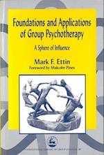 Foundations and Applications of Group Psychotherapy