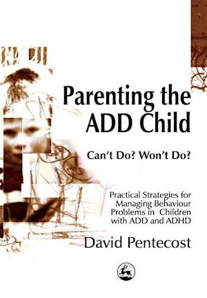 Parenting the ADD Child