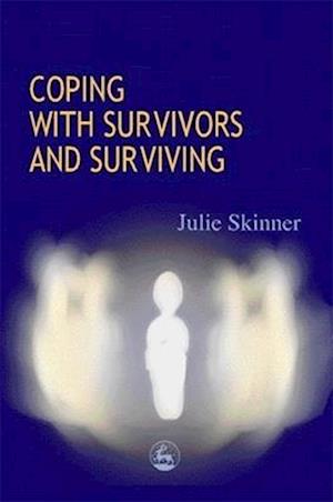 Coping with Survivors and Surviving