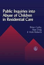 Public Inquiries Into Abuse of Children in Residential Care