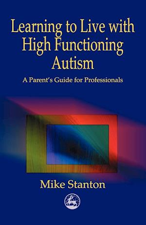 Learning to Live with High Functioning Autism