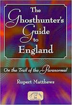 The Ghosthunter's Guide to England