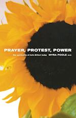 Prayer, Protest, Prower