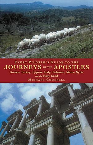 Every Pilgrim's Guide to the Journeys of the Apostles