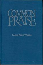 Common Praise Large Print Words Edition
