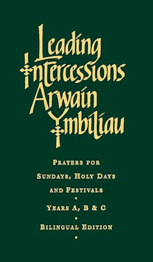 Leading Intercessions English/Welsh Edition