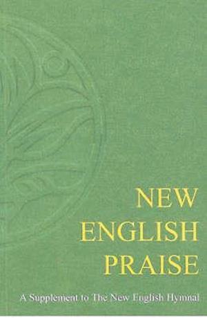 New English Praise Full Music Edition