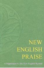 New English Praise Full Music Edition