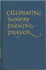 Celebrating Sunday Evening Prayer