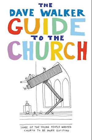 Dave Walker Guide to the Church