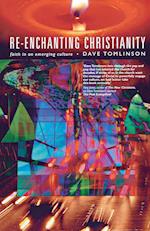 Re-Enchanting Christianity