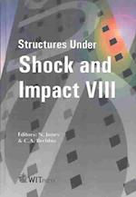 Structures Under Shock and Impact VIII 